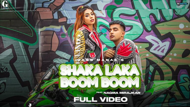 Shaka Laka Boom Boom Lyrics - Jass Manak, Simar Kaur