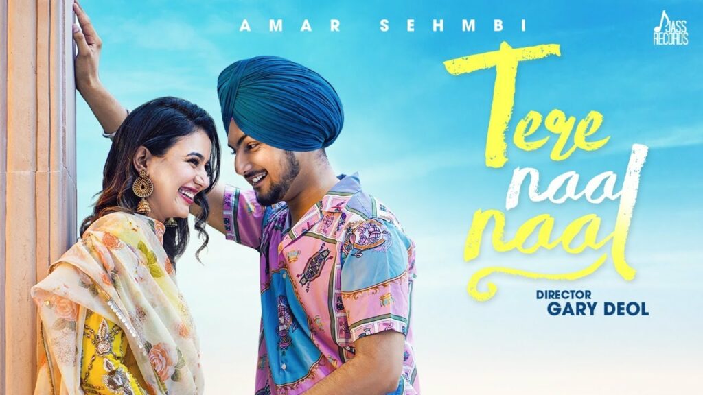 Tere Naal Naal Lyrics - Amar Sehmbi