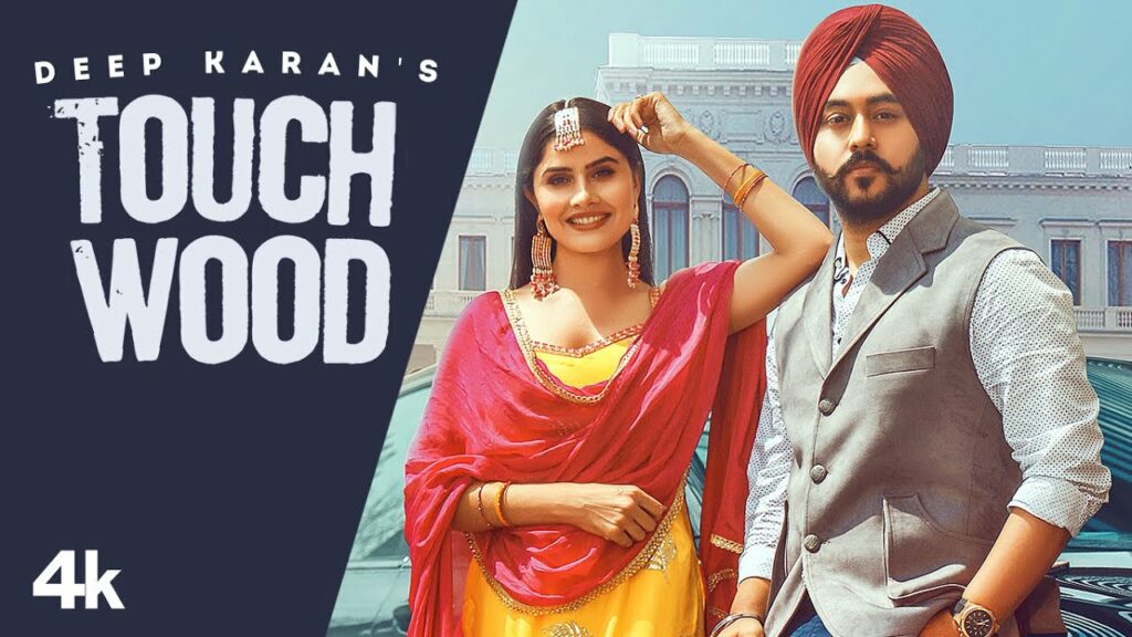 Touchwood Lyrics - Deep Karan