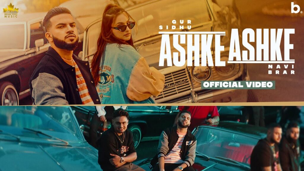 Ashke Ashke Lyrics - Gur Sidhu