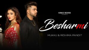 Besharmi Lyrics - Mukku