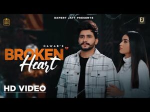 Broken Heart Lyrics - Nawab