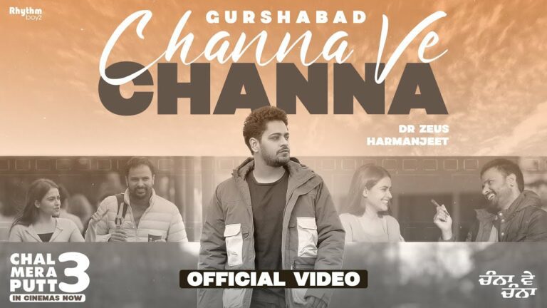 Channa Ve Channa Lyrics - Gurshabad