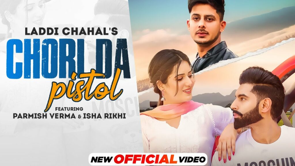 Chori Da Pistol Lyrics - Laddi Chahal