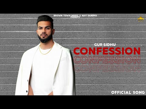 Confession Lyrics - Gur Sidhu