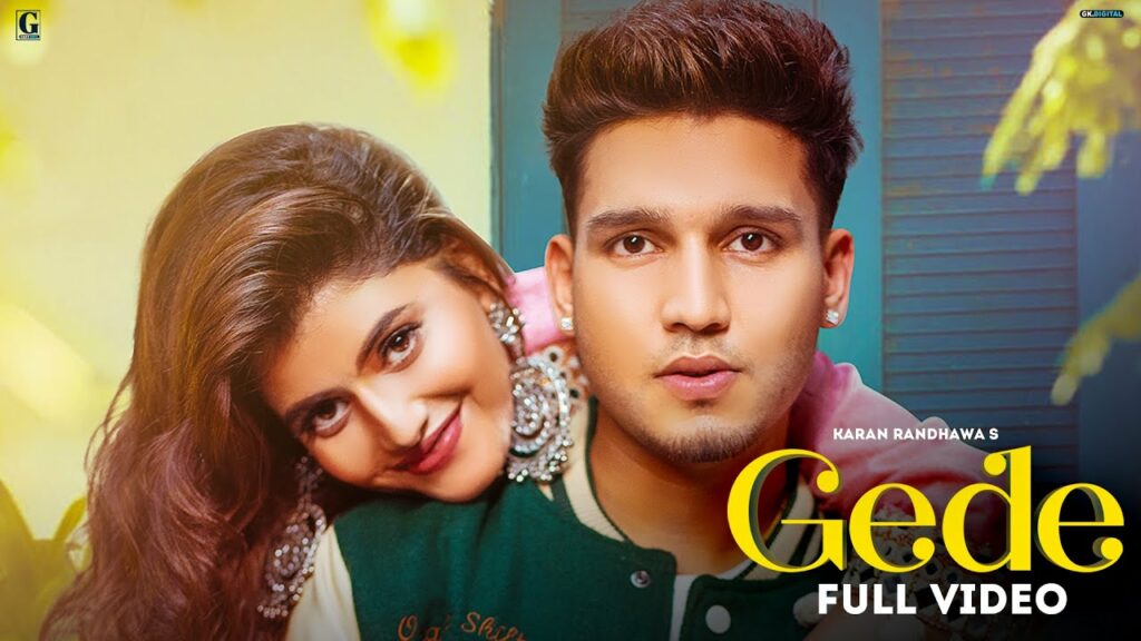 Gede Lyrics - Karan Randhawa, Simar Kaur