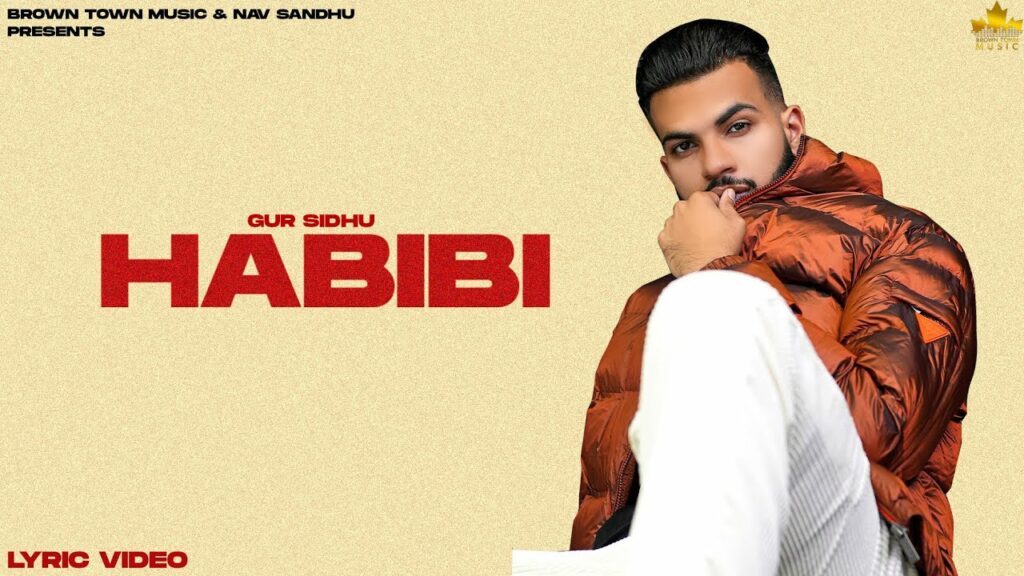 Habibi Lyrics - Gur Sidhu