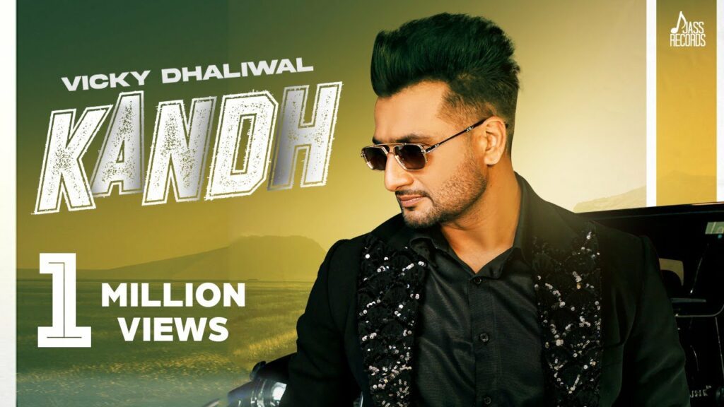 Kandh Lyrics - Vicky Dhaliwal