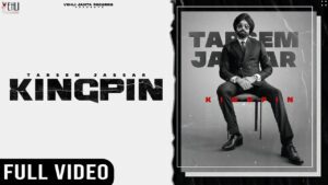 Kingpin Lyrics - Tarsem Jassar