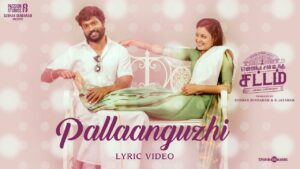 Pallaanguzhi Lyrics - Malvi Sundaresan