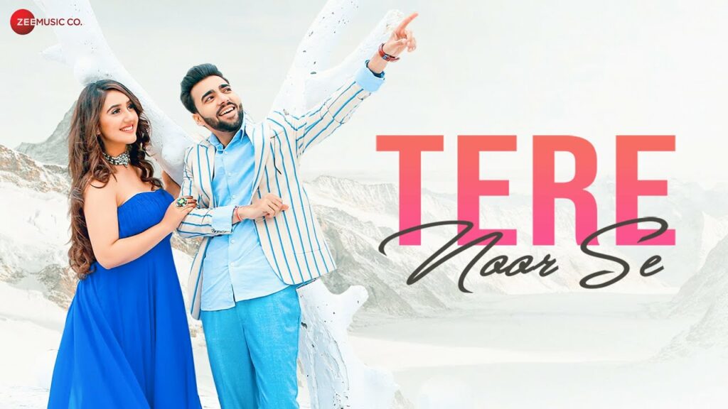 Tere Noor Se Lyrics - Revaansh Kohli