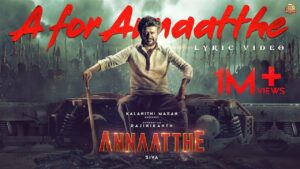 A For Annaatthe Lyrics - Arivu, Rajinikanth