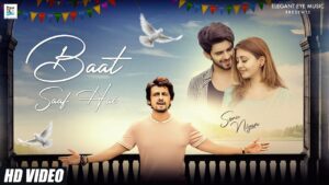 Baat Saaf Hai Lyrics - Sonu Nigam
