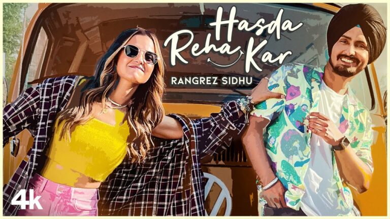 Hasda Reha Kar Lyrics - Rangrez Sidhu, Kaater