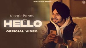 Hello Lyrics - Nirvair Pannu