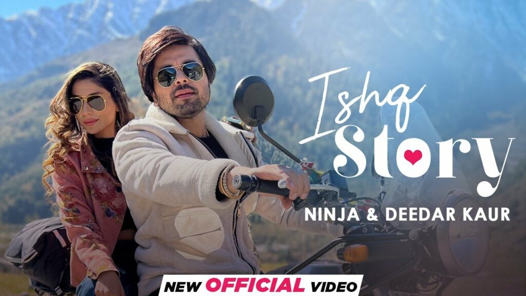 Ishq Story Lyrics - Ninja, Deedar Kaur