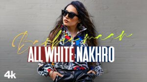 All White Nakhro Lyrics - Barbie Maan