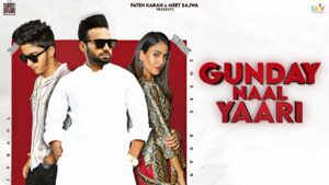 Gunday Naal Yaari Lyrics - Yuvraj, Simar Kaur