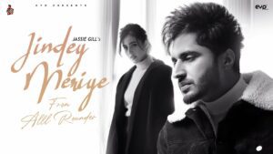 Jindey Meriye Lyrics - Jassie Gill, Mickey Singh
