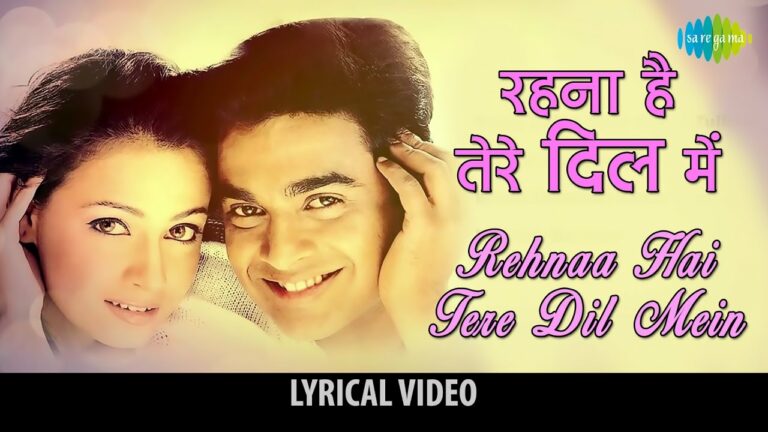 Rehnaa Hai Terre Dil Mein (Title Track) Lyrics - Kavita Krishnamurthy, Sonu Nigam