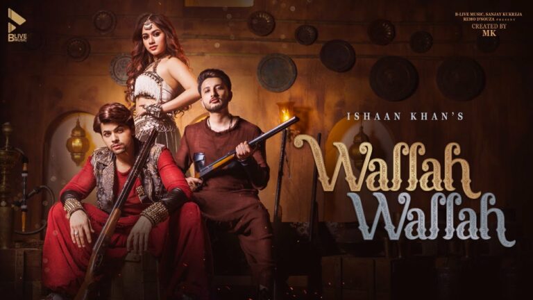 Wallah Wallah Lyrics - Ishaan Khan