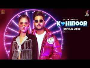 Kohinoor Lyrics - Joban Sandhu