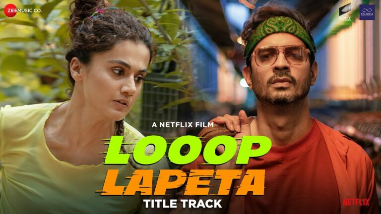 Looop Lapeta (Title Track) Lyrics - Jay Anand, Sidhant Mago
