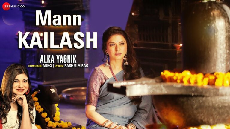 Mann Kailash Lyrics - Alka Yagnik