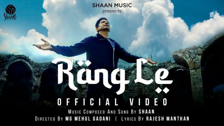 Rang Le Lyrics - Shaan