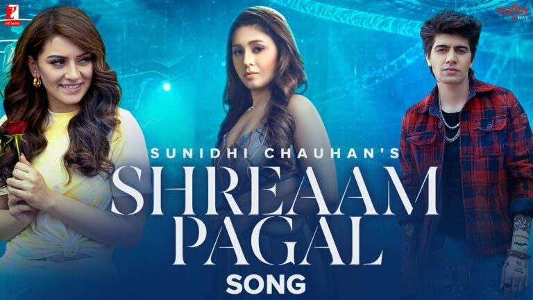 Shreaam Pagal Lyrics - Sunidhi Chauhan