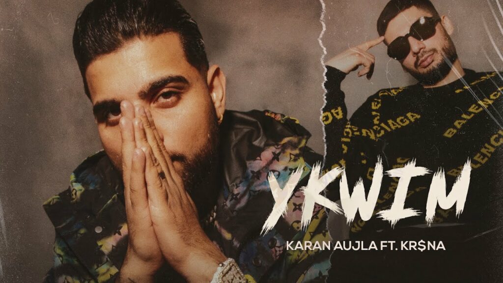 Ykwim Lyrics - Karan Aujla, Kr$na, Mehar Vaani