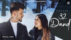 32 Dand Lyrics - Draaka