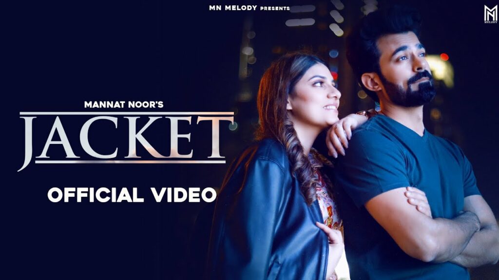 Jacket Lyrics - Mannat Noor
