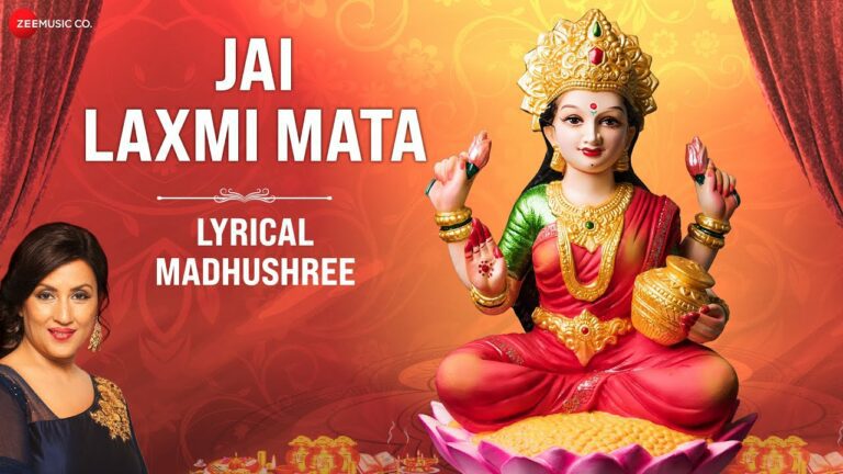 Jai Laxmi Mata Lyrics - Madhushree