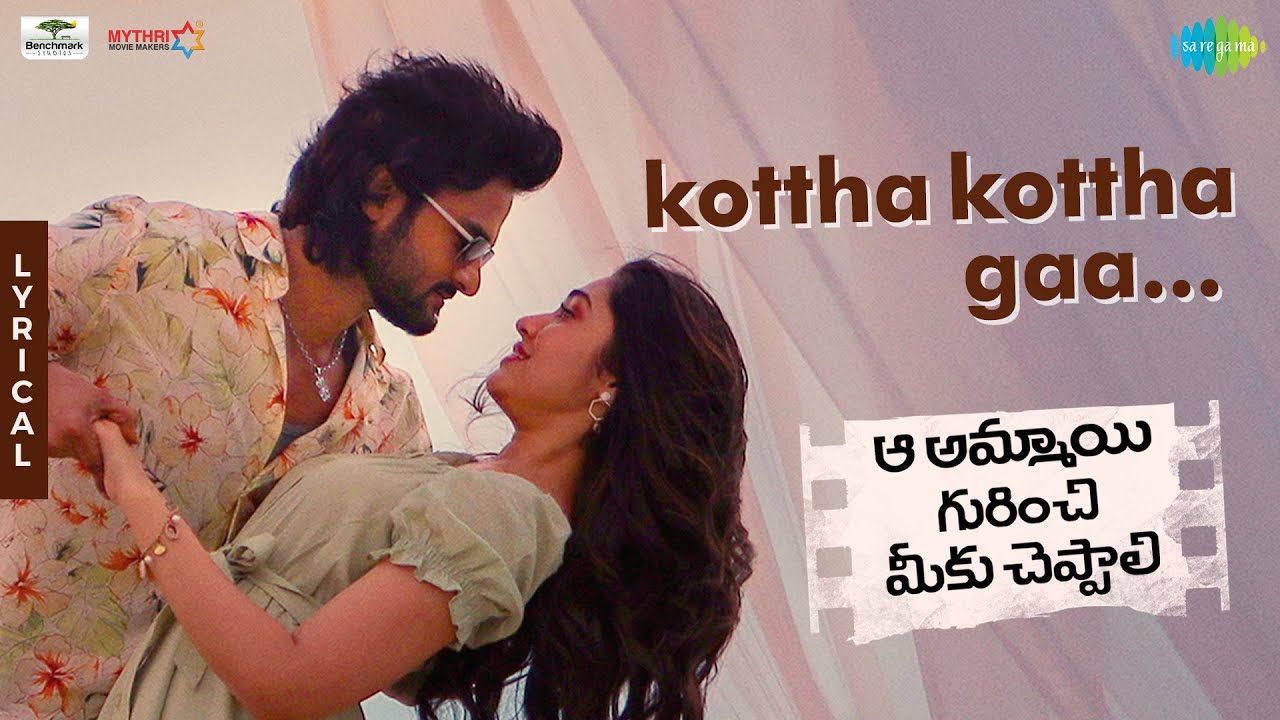 Kottha Kottha Gaa Lyrics - Chaitra Ambadipudi, Abhay Jodhpurkar