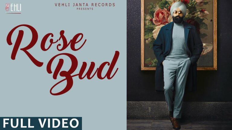 Rose Bud Lyrics - Tarsem Jassar, Kiran Sandhu