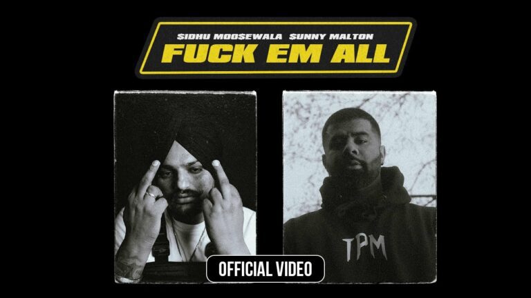 Fuck Em All Lyrics - Sidhu Moose Wala, Sunny Malton