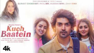 Kuch Baatein Lyrics - Payal Dev, Jubin Nautiyal