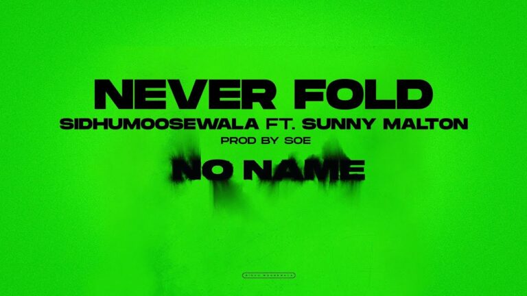 Never Fold Lyrics - Sidhu Moose Wala, Sunny Malton