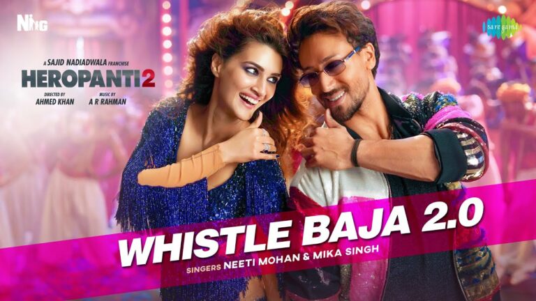 Whistle Baja 2.0 Lyrics - Mika Singh, Neeti Mohan