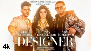 Designer Lyrics - Guru Randhawa, Yo Yo Honey Singh