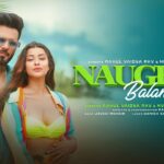 Naughty Balam Lyrics - Rahul Vaidya, Nikhita Gandhi