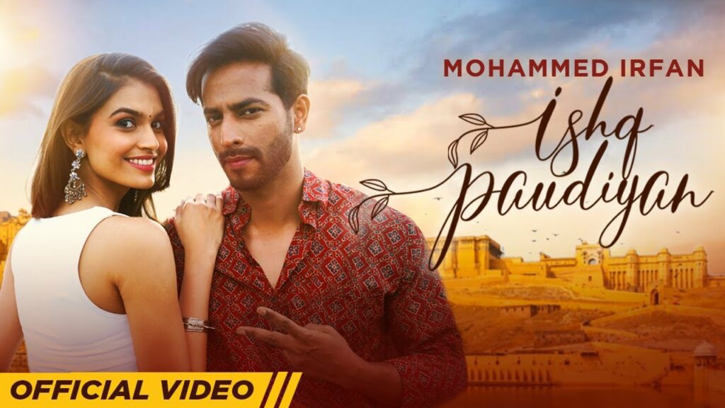 Ishq Paudiyan Lyrics - Mohammed Irfan