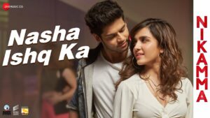 Nasha Ishq Ka Lyrics - Stebin Ben, Neha Karode