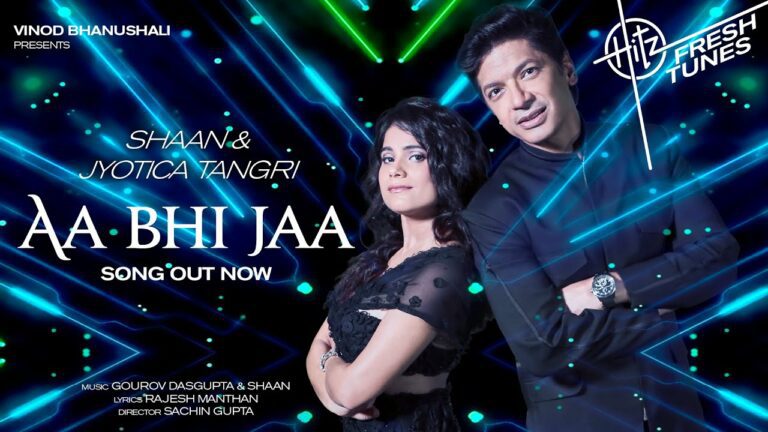 Aa Bhi Jaa Lyrics - Shaan, Jyotica Tangri