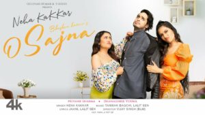 O Sajna Lyrics - Neha Kakkar