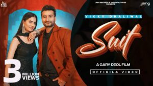 Suit Lyrics - Vicky Dhaliwal