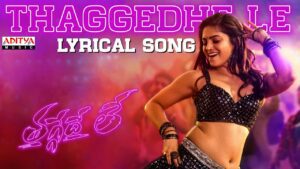 Thaggedhe Le (Title Track) Lyrics - Mohana Bhogaraju, Charan Arjun, Sharath Ravi
