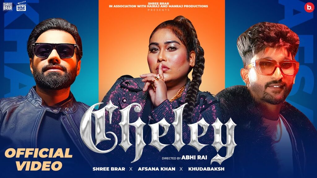 Cheley Lyrics - Afsana Khan, Shree Brar, Khuda Baksh