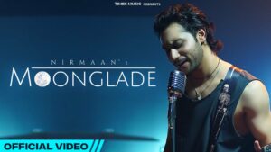 Moonglade Lyrics - Nirmaan